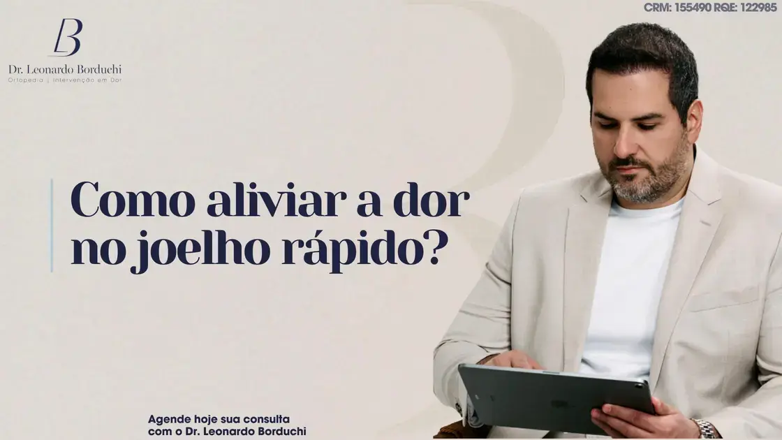 Guia Rápido para Aliviar a Dor no Joelho