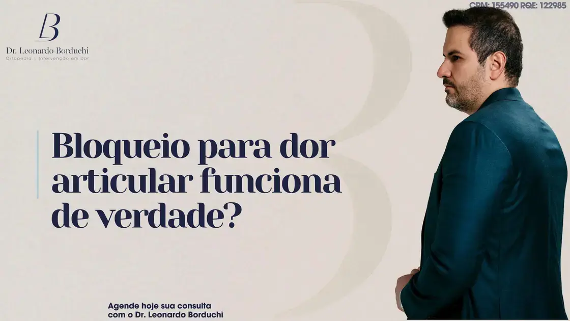 Bloqueio para dor articular funciona de verdade? A eficácia clínica