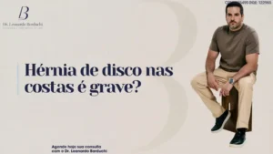 Hérnia de disco nas costas é grave? Veja os riscos reais