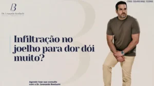 Infiltração no joelho para dor dói muito? Tire suas dúvidas de uma vez