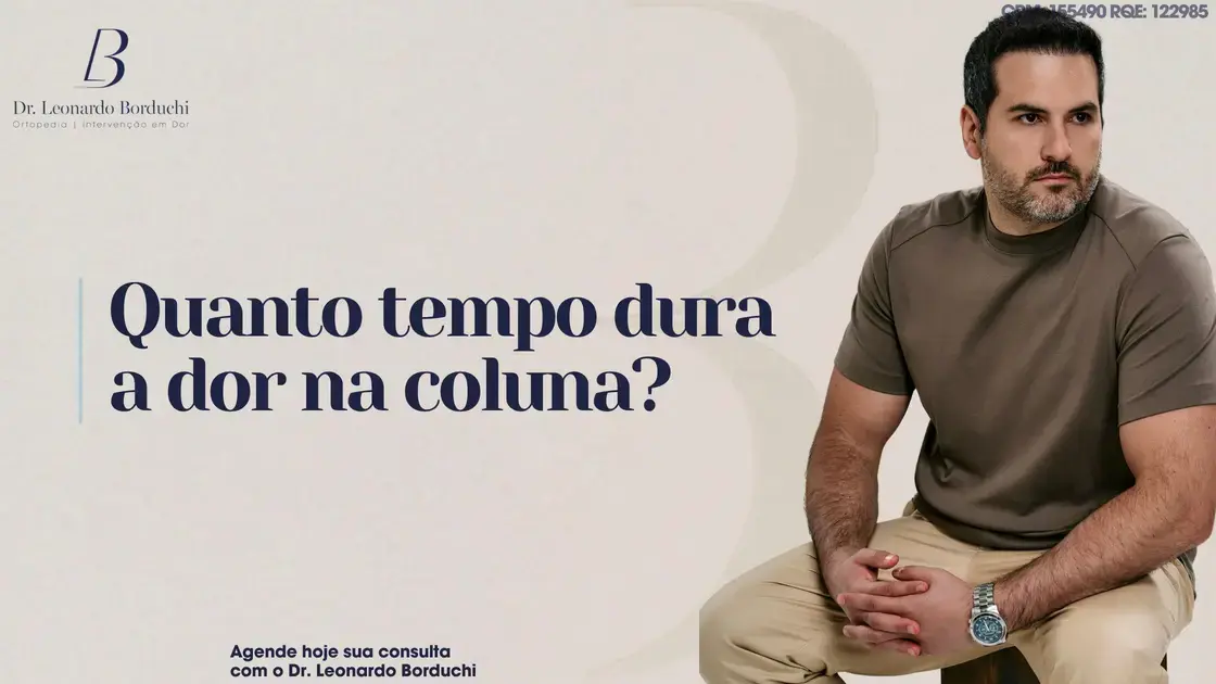 Quanto tempo dura a dor na coluna? Entenda os prazos