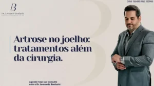 Artrose no joelho: tratamentos além da cirurgia.