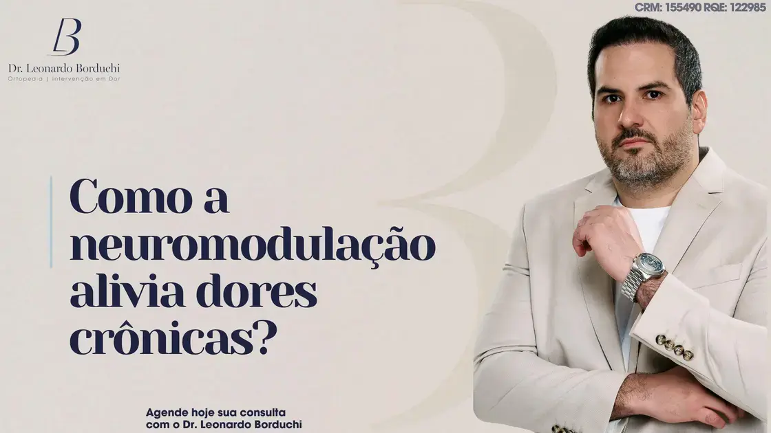 Como a neuromodulação alivia dores crônicas?
