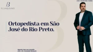Ortopedista em São José do Rio Preto.