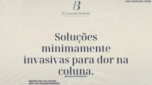 Soluções minimamente invasivas para dor na coluna.