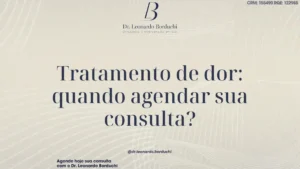 Tratamento de dor: quando agendar sua consulta?